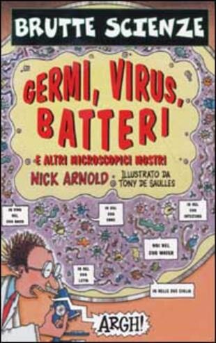 copertina Germi, virus, batteri e altri microscopici mostri