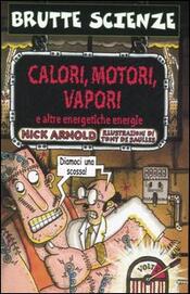 copertina Calori, motori, vapori e altre energetiche energie
