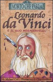 copertina Leonardo da Vinci e il suo megacervello