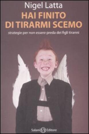 copertina Hai finito di tirarmi scemo