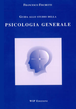 copertina Guida allo studio della psicologia generale