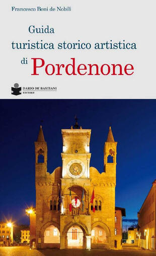 copertina Guida turistica storico artistica di Pordenone