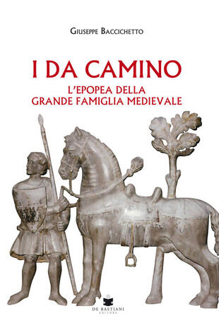 copertina I Da Camino. L'epopea della grande famiglia medievale