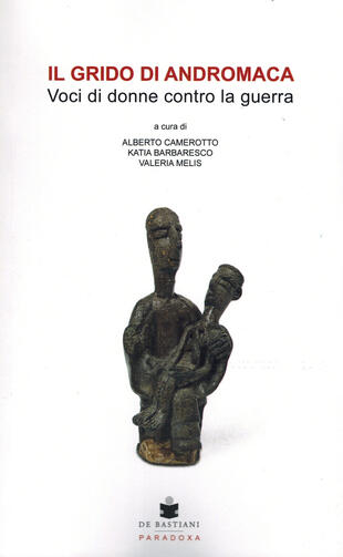 copertina Il grido di Andromaca. Voci di donne contro la guerra