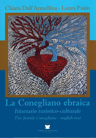 copertina La Conegliano ebraica. Itinerario turistico-culturale-The Jewish Conegliano