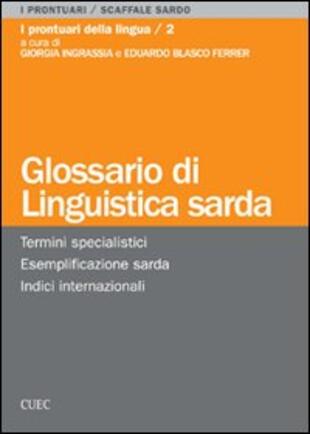 copertina Glossario di linguistica sarda. Termini specialistici, esemplificazione sarda, indici internazionali