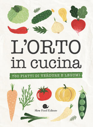 copertina L'orto in cucina. 760 piatti di verdure e legumi