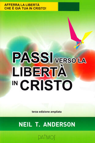 copertina Passi verso la libert&agrave; in Cristo. Ediz. ampliata