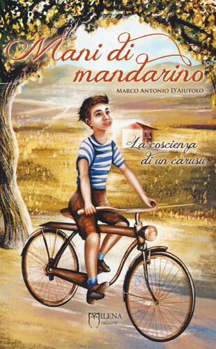 copertina Mani di mandarino. La coscienza di un carusu