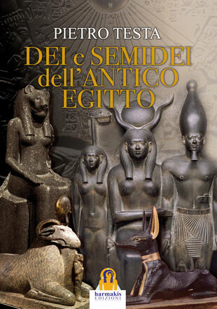 copertina Dei e semidei dell'antico Egitto
