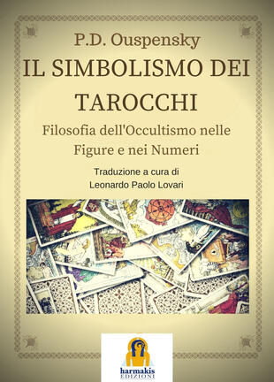 copertina Il simbolismo dei tarocchi. Filosofia dell'occultismo nelle figure e nei numeri