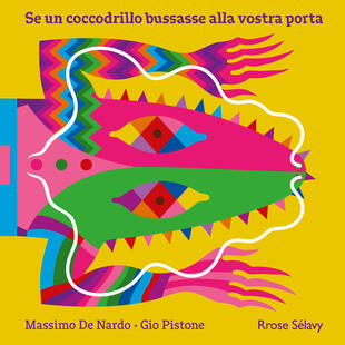 copertina Se un coccodrillo bussasse alla vostra porta