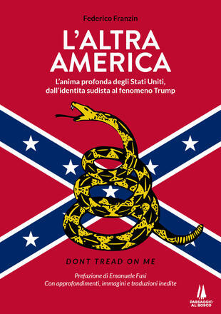 copertina L'altra America. L'anima profonda degli Stati Uniti, dall'identità sudista al fenomeno Trump