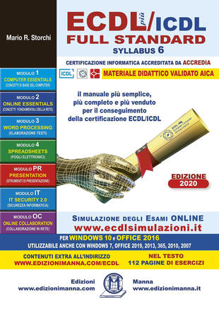 copertina ECDL pi&ugrave;/ICDL Full Standard Syllabus 6. Per Windows 10 e 7; Office 2016, 2019, 2013, 365, 2010 e 2007. Con Contenuto digitale per accesso on line