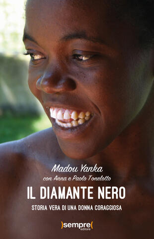 copertina Il diamante nero. Storia vera di una donna coraggiosa