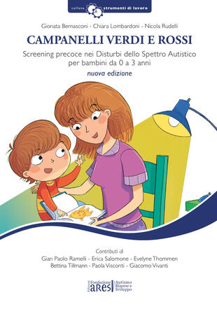 copertina Campanelli verdi e rossi. Screening precoce nei disturbi dello spettro autistico per bambini da 0 a 3 anni. Con Materiale a stampa miscellaneo