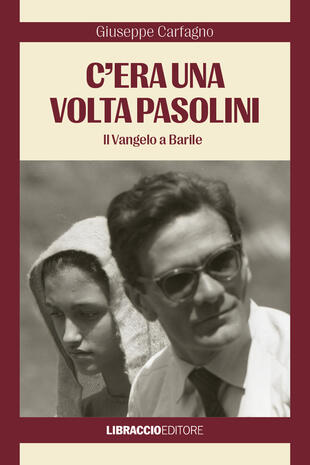 copertina C'era una volta Pasolini. Il Vangelo a Barile