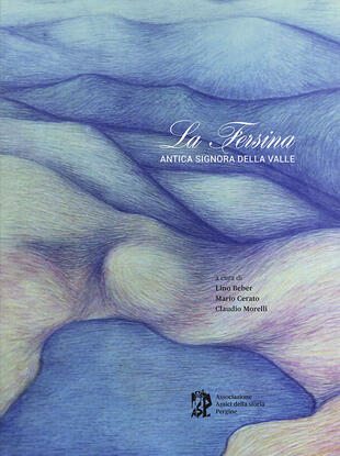 copertina La Fersina, antica signora della valle