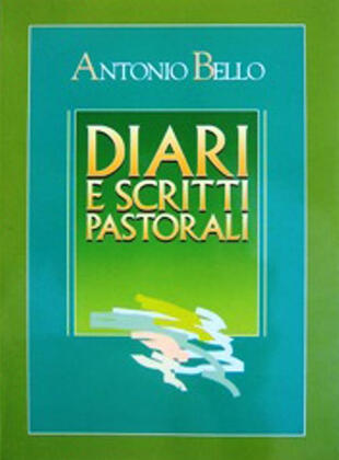 copertina Diari e scritti pastorali. Scritti di Mons. Antonio Bello