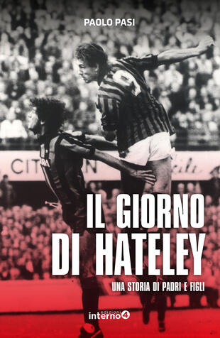 copertina Il giorno di Hateley. Una storia di padri e figli