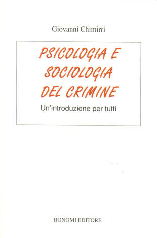 copertina Psicologia e sociologia del crimine. Un'introduzione per tutti