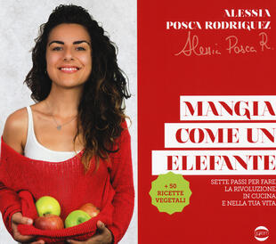 copertina Mangia come un elefante. Sette passi per fare la rivoluzione in cucina e nella tua vita