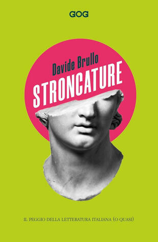 copertina Stroncature. Il peggio della letteratura italiana (o quasi)