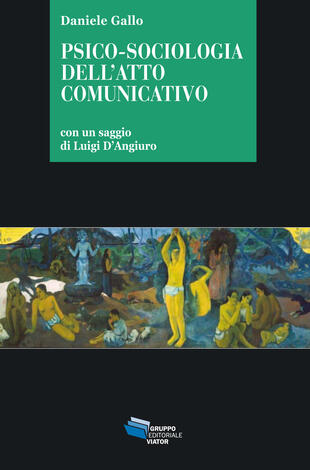 copertina Psico-sociologia dell'atto comunicativo