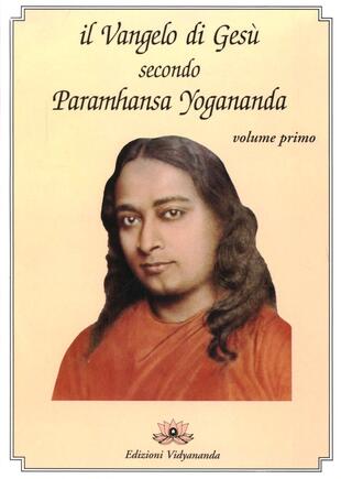 copertina Il Vangelo di Gesù secondo Paramhansa Yogananda