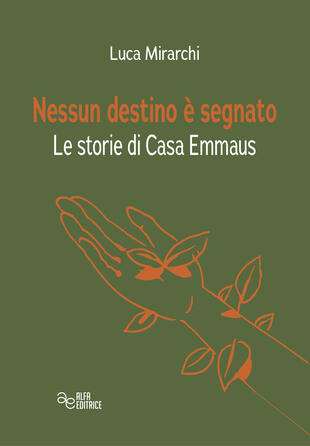 copertina Nessun destino è segnato. Le storie di Casa Emmaus