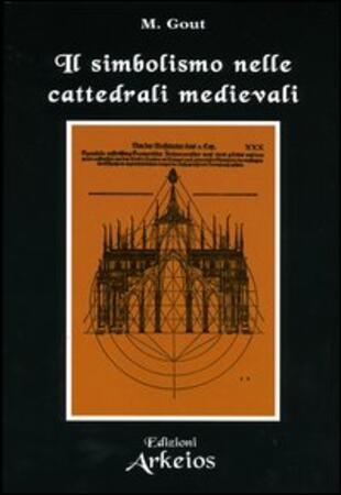 copertina Il simbolismo nelle cattedrali medievali