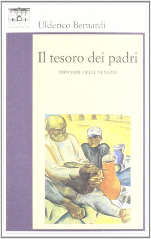 copertina Il tesoro dei padri. I proverbi delle Venezie