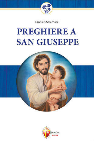 copertina Preghiere a San Giuseppe. Dio non gli dir&agrave; mai di no