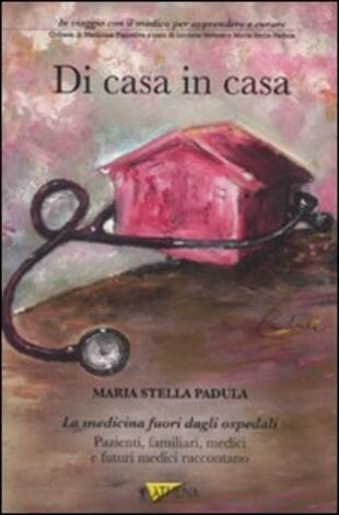 copertina Di casa in casa. In viaggio con il medico per apprendere e curare