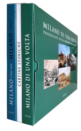 copertina Milano di una volta-Milano com'era com'è. Con cartine storiche