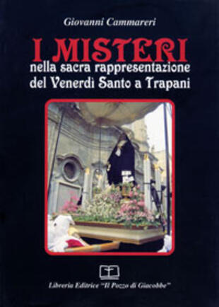 copertina I misteri nella sacra rappresentazione del venerdì santo a Trapani