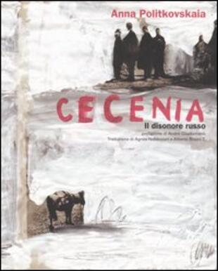 copertina Cecenia. Il disonore russo