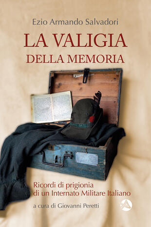 copertina La valigia della memoria. Ricordi di prigionia di un internato militare italiano