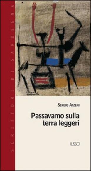 copertina Passavamo sulla terra leggeri