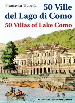 copertina 50 ville del lago di Como. Ediz. italiana e inglese