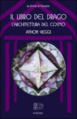 copertina Il libro del drago: l'architettura del cosmo