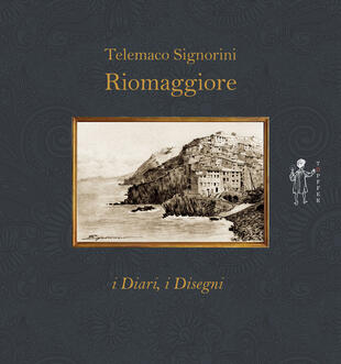 copertina Riomaggiore. I diari, i disegni