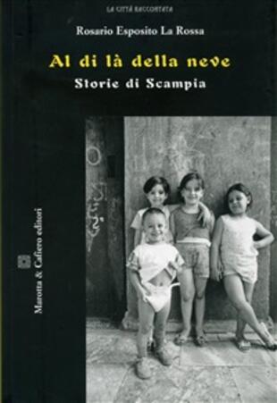 copertina Al di là della neve. Storie di Scampia