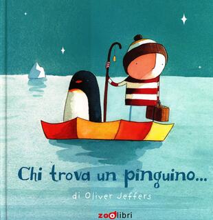 copertina Chi trova un pinguino.... Ediz. illustrata