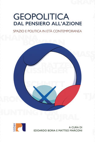 copertina Geopolitica dal pensiero all'azione. Spazio e politica in età contemporanea