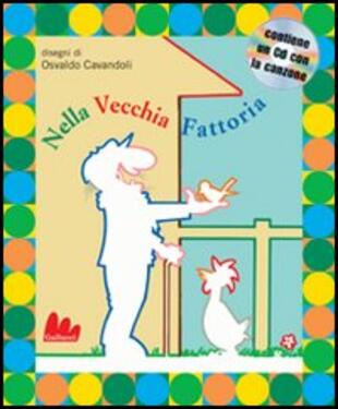 copertina Nella vecchia fattoria. Con CD Audio