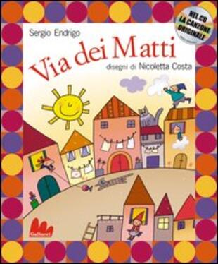 copertina Via dei matti. Ediz. illustrata. Con CD Audio
