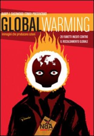 copertina Global warming. Immagini che producono azioni