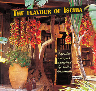 copertina The flavour of Ischia. Popular recipes