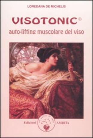 copertina Visotonic&reg;. Auto-lifting muscolare del viso